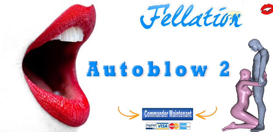 Autoblow2 le meilleur masturbateur pour homme, plaisir garanti